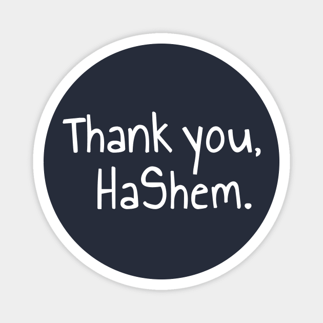 Thank You, HaShem – Grateful Simplicity Magnet by Thank HaShem